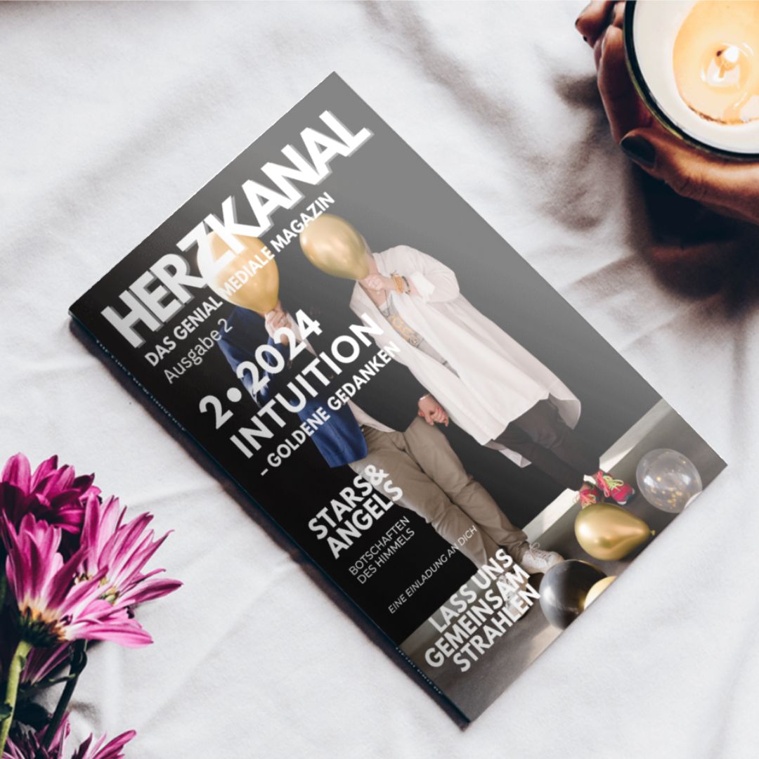 Herzkanal Magazin - Ausgabe 2•2024 mit Schwerpunkt INTUITION