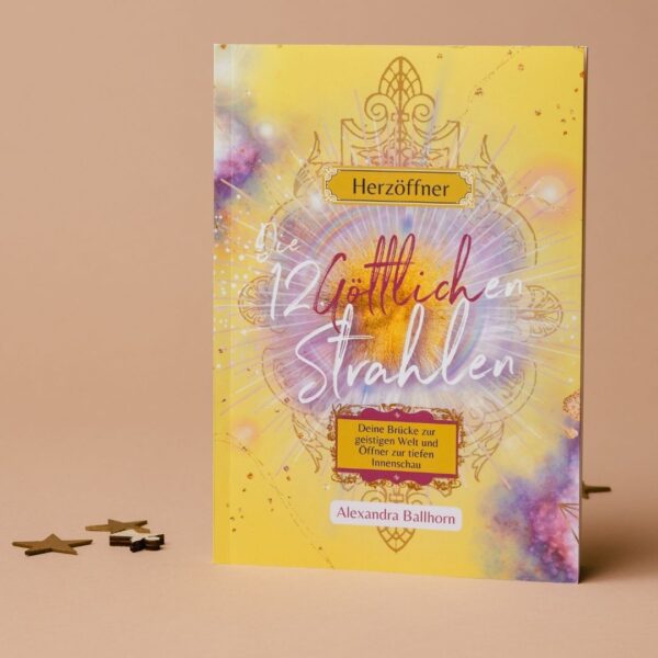 Herzöffner – Die 12 Göttlichen Strahlen – Buch